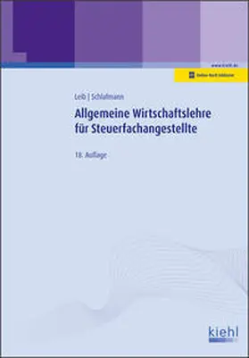 Leib / Schlafmann |  Allgemeine Wirtschaftslehre für Steuerfachangestellte | Buch |  Sack Fachmedien