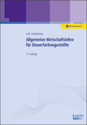 Leib / Schlafmann | Leib, W: Allg. Wirtschaftslehre Steuerfachangest. | Medienkombination | 978-3-470-52749-9 | sack.de