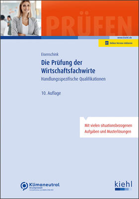 Eisenschink / Krause | Die Prüfung der Wirtschaftsfachwirte | Medienkombination | 978-3-470-60560-9 | sack.de