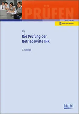 Vry |  Die Prüfung der Betriebswirte IHK | Buch |  Sack Fachmedien