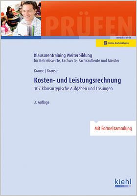Krause | Kosten- und Leistungsrechnung | Medienkombination | 978-3-470-63453-1 | sack.de