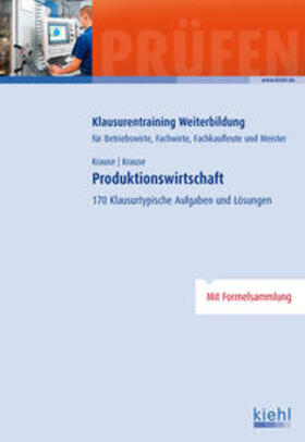 Krause | Produktionswirtschaft | Buch | 978-3-470-63601-6 | sack.de