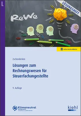 Zschenderlein |  Lösungen zum Rechnungswesen für Steuerfachangestellte | Buch |  Sack Fachmedien