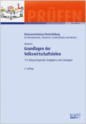Maassen | Maassen, U: Grundlagen der Volkswirtschaftslehre | Medienkombination | 978-3-470-64632-9 | sack.de