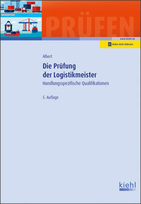 Albert | Albert, G: Prüfung der Logistikmeister | Medienkombination | 978-3-470-65045-6 | sack.de