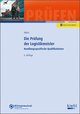 Albert |  Die Prüfung der Logistikmeister | Buch |  Sack Fachmedien