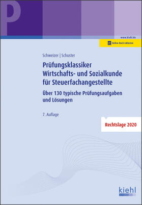 Schweizer / Schuster | Schweizer, R: Prüfungsklassiker Wirtschafts- und Sozialkunde | Medienkombination | 978-3-470-65447-8 | sack.de