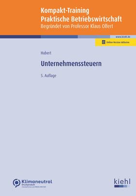 Hubert / Olfert | Unternehmenssteuern | Medienkombination | 978-3-470-65455-3 | sack.de