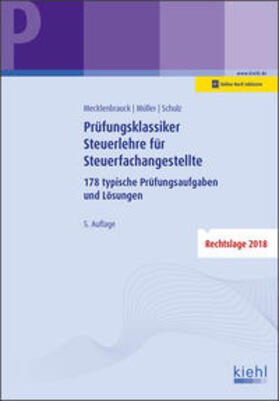 Mecklenbrauck / Müller / Schulz | Prüfungsklassiker Steuerlehre für Steuerfachangestellte | Medienkombination | 978-3-470-65605-2 | sack.de