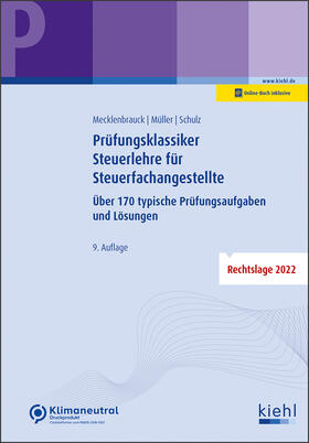 Mecklenbrauck / Müller / Schulz |  Mecklenbrauck, C: Prüfungsklassiker Steuerlehre/Steuerfach. | Buch |  Sack Fachmedien