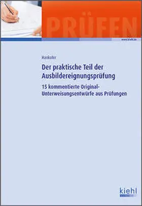Hankofer |  Der praktische Teil der Ausbildereignungsprüfung | Buch |  Sack Fachmedien