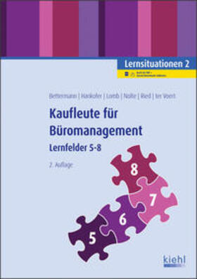 Bettermann / Ried / Hankofer | Kaufleute für Büromanagement - Lernsituationen 2 | Medienkombination | 978-3-470-66102-5 | sack.de