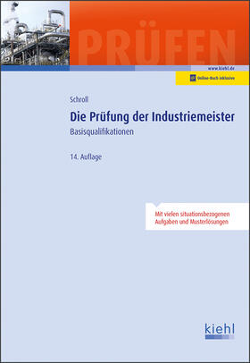Schroll / Krause | Schroll, S: Prüfung der Industriemeister | Medienkombination | 978-3-470-66334-0 | sack.de