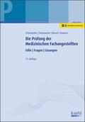 Schumacher / Hinsch / Reimers |  Die Prüfung der Medizinischen Fachangestellten | Buch |  Sack Fachmedien