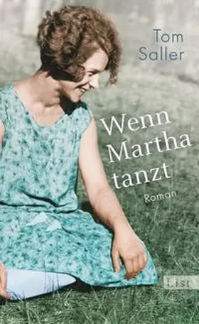Saller | Wenn Martha tanzt | Buch | 978-3-471-35167-3 | www.sack.de
