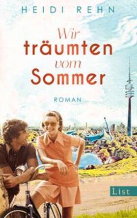 Rehn | Wir träumten vom Sommer | Buch | 978-3-471-36056-9 | sack.de