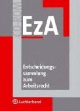 Stahlhacke/Kreft | Entscheidungssammlung zum Arbeitsrecht (EzA) auf CD-ROM | Sonstiges | 978-3-472-00900-9 | sack.de