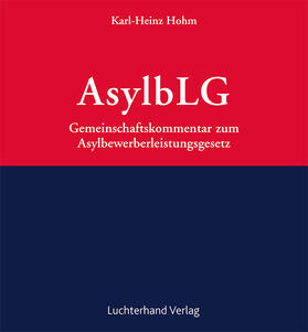 Hohm | Gemeinschaftskommentar zum Asylbewerberleistungsgesetz: AsylbLG   | Loseblattwerk | sack.de