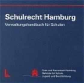 Freie und Hansestadt Hamburg. Behörde für Schule | Schulrecht Hamburg | Sonstiges | 978-3-472-04043-9 | sack.de