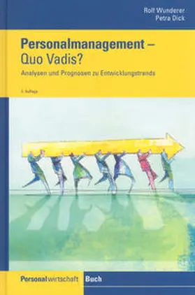 Wunderer / Dick |  Personalmanagement - Quo Vadis? | Buch |  Sack Fachmedien