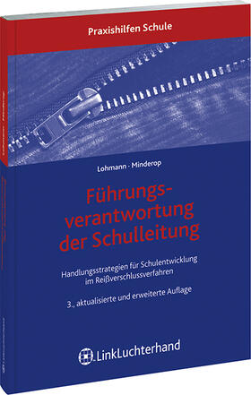 Lohmann / Minderop | Führungsverantwortung der Schulleitung | Buch | 978-3-472-07466-3 | sack.de