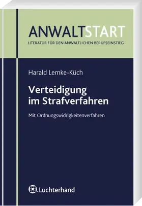 Lemke-Küch |  Verteidigung im Strafverfahren | Buch |  Sack Fachmedien