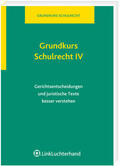 Böhm |  Grundkurs Schulrecht IV | Buch |  Sack Fachmedien
