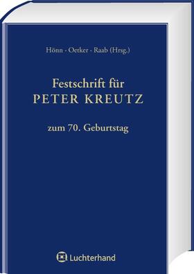 Hönn / Oetker / Raab | Festschrift für Peter Kreutz | Buch | 978-3-472-07621-6 | sack.de