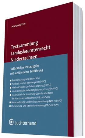 Ritter | Textsammlung Landesbeamtenrecht Niedersachsen | Buch | 978-3-472-07635-3 | sack.de