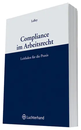 Lelley |  Compliance im Arbeitsrecht | Buch |  Sack Fachmedien