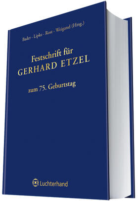 Bader / Lipke / Rost | Festschrift für Gerhard Etzel | Buch | 978-3-472-07923-1 | sack.de