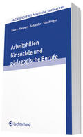 Badry / Kaspers / Knapp |  Arbeitshilfen für soziale und pädagogische Berufe | Buch |  Sack Fachmedien