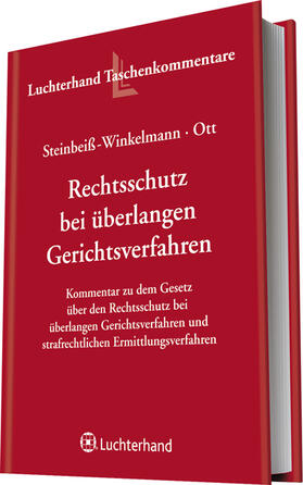 Steinbeiß-Winkelmann / Steinbeiss-Winkelmann / Ott | Gesetz über den Rechtsschutz bei überlangen Gerichtsverfahren | Buch | 978-3-472-08300-9 | sack.de