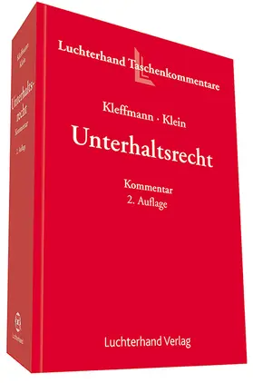 Kleffmann / Klein |  Unterhaltsrecht Kommentar | Buch |  Sack Fachmedien