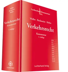 Bachmeier / Müller / Rebler |  Verkehrsrecht Kommentar | Buch |  Sack Fachmedien