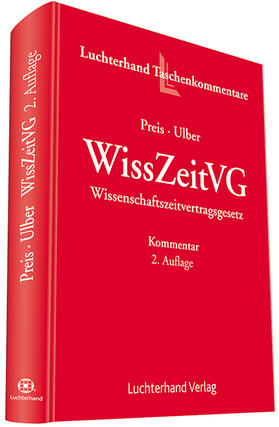 Preis / Ulber | Wissenschaftszeitvertragsgesetz | Buch | 978-3-472-08957-5 | sack.de