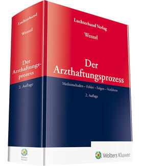 Wenzel | Der Arzthaftungsprozess | Buch | 978-3-472-08967-4 | sack.de