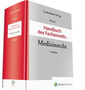 Wenzel |  Handbuch des Fachanwalts Medizinrecht | Buch |  Sack Fachmedien