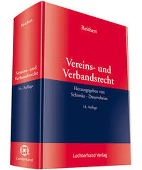 Reichert | Vereins- und Verbandsrecht | Buch | 978-3-472-08979-7 | sack.de
