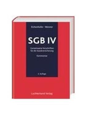 Eichenhofer / Eichenhofer / Wenner | SGB IV Gemeinsame Vorschriften zur Sozialversicherung. Kommentar | Buch | 978-3-472-08994-0 | sack.de