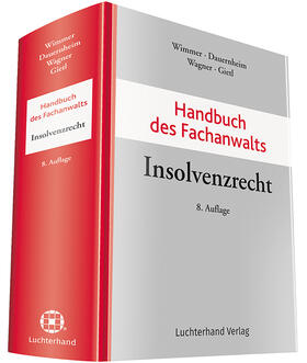 Wimmer / Dauernheim / Gietl | Handbuch des Fachanwalts Insolvenzrecht | Buch | 978-3-472-08996-4 | sack.de