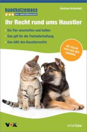 Ackenheil | Ihr Recht rund ums Haustier | Buch | 978-3-472-09024-3 | sack.de