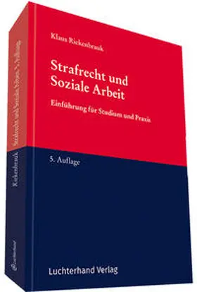 Riekenbrauk | Strafrecht und Soziale Arbeit | Buch | 978-3-472-09508-8 | www.sack.de