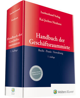 Neuhaus | Handbuch der Geschäftsraummiete | Buch | 978-3-472-09509-5 | sack.de