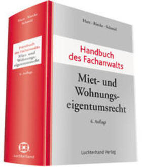 Harz / Riecke / Schmid | Handbuch des Fachanwalts Miet- und Wohnungseigentumsrecht | Buch | 978-3-472-09515-6 | sack.de
