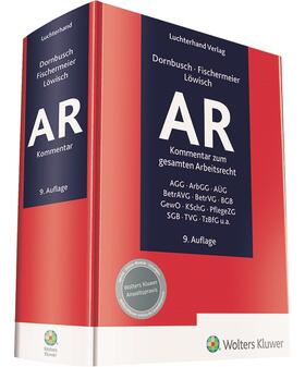 Dornbusch / Fischermeier / Löwisch | AR: Kommentar zum gesamten Arbeitsrecht | Buch | 978-3-472-09542-2 | www.sack.de