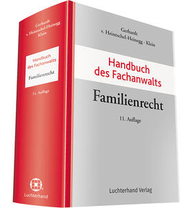 Gerhardt / Klein / Heintschel-Heinegg | Handbuch des Fachanwalts Familienrecht | Buch | 978-3-472-09559-0 | sack.de