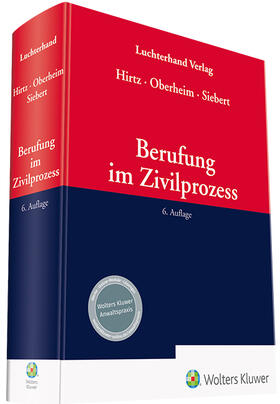 Hirtz / Oberheim / Siebert | Berufung im Zivilprozess | Buch | 978-3-472-09602-3 | sack.de