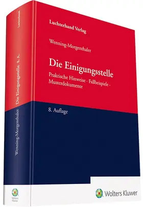 Wenning-Morgenthaler | Die Einigungsstelle | Buch | 978-3-472-09608-5 | www.sack.de