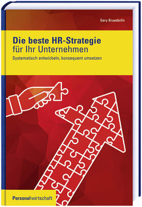 Bruederlin | Die beste HR-Strategie für Ihr Unternehmen | Buch | 978-3-472-09612-2 | sack.de